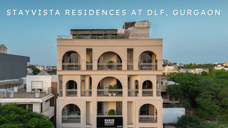 StayVista Residences at DLF: The Ultimate Stay in Gurgaon with Modern Comfort & Curated Experiences