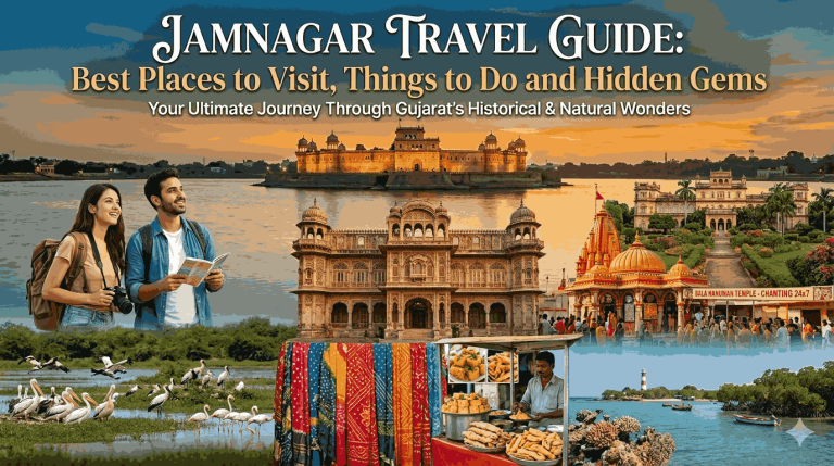Jamnagar Travel Guide: Best Places to Visit, Things to Do and Hidden Gems