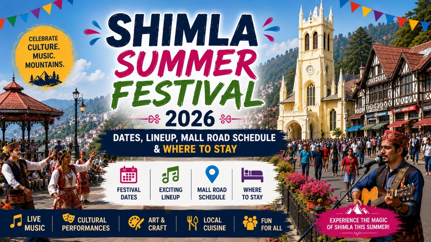 Shimla Summer Festival 2026: Dates, Lineup, Mall Road Schedule & Where to Stay