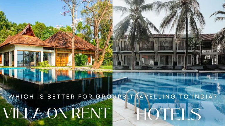 Is Renting a Villa Cheaper for Groups in India? | Per-Person Cost Breakdown vs Hotels