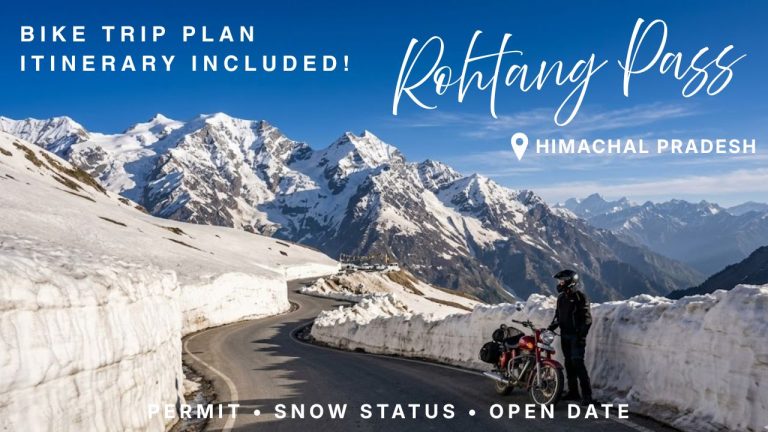 Rohtang Pass Opening Date 2026: Permit Process, Snow Status This Week & Manali Bike Trip Plan