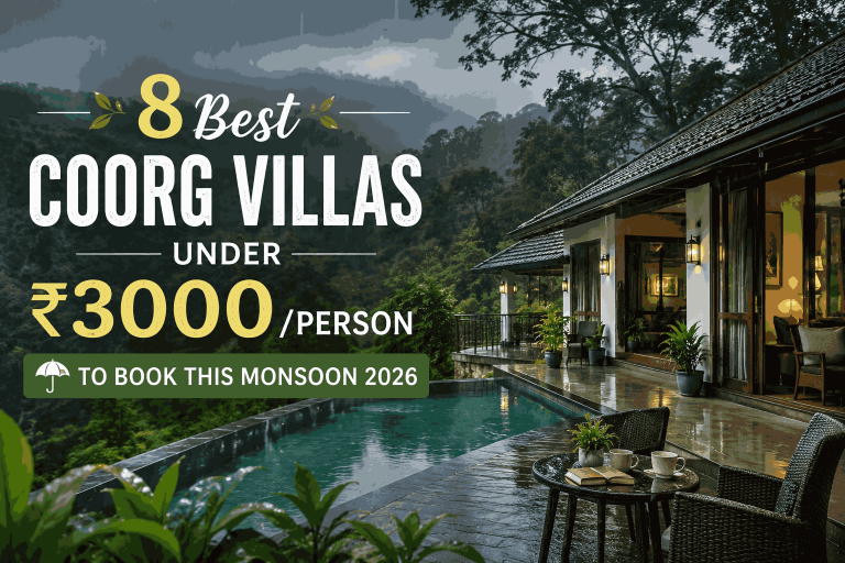 8 Best Coorg Villas Under ₹3000/Person to Book This Monsoon 2026