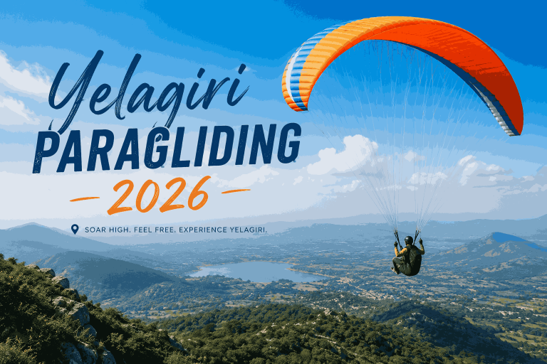 Yelagiri Paragliding 2026: Cost, Timings, Best Season & 2-Day Trip from Bangalore