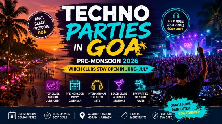 Techno Parties in Goa Pre-Monsoon 2026: Which Clubs Stay Open in June–July
