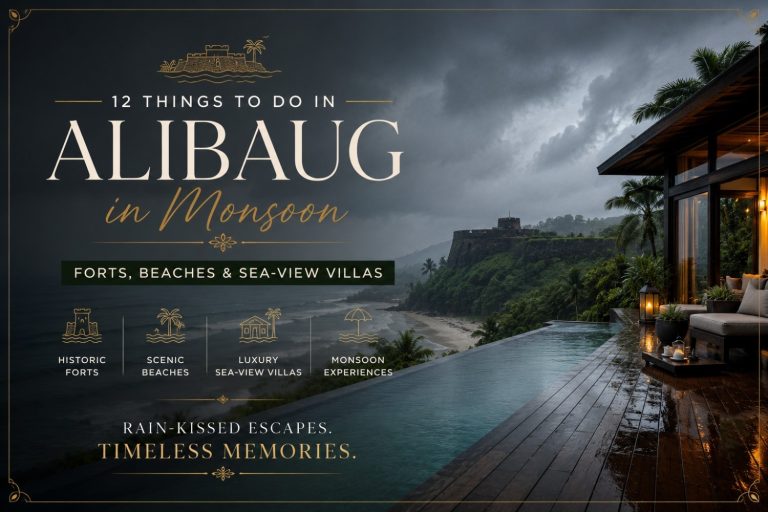 12 Things to Do in Alibaug in Monsoon: Forts, Beaches & Sea-View Villas