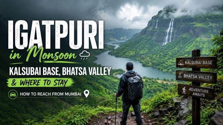 Igatpuri in Monsoon: Kalsubai Base, Bhatsa Valley & Where to Stay (How to Reach From Mumbai)