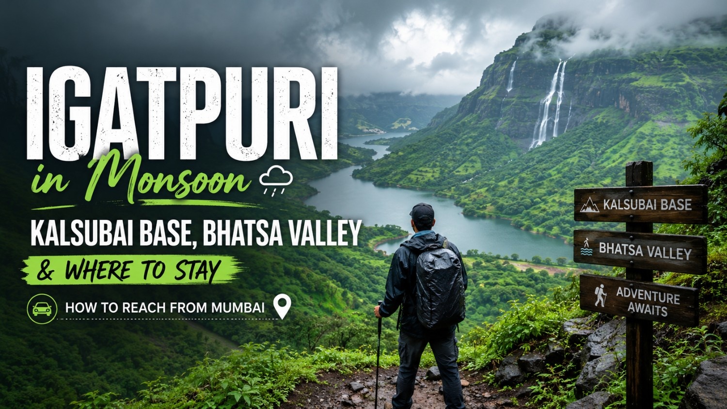 Igatpuri in Monsoon: Kalsubai Base, Bhatsa Valley & Where to Stay (How to Reach From Mumbai)