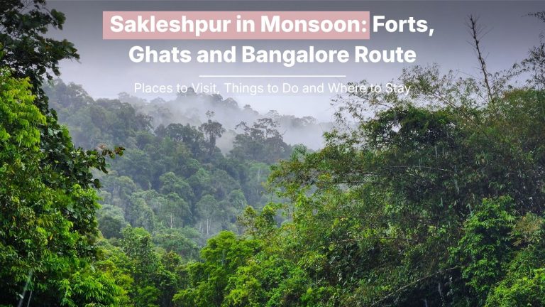 Sakleshpur in Monsoon: Manjarabad Fort, Bisle Ghat & Bangalore Route