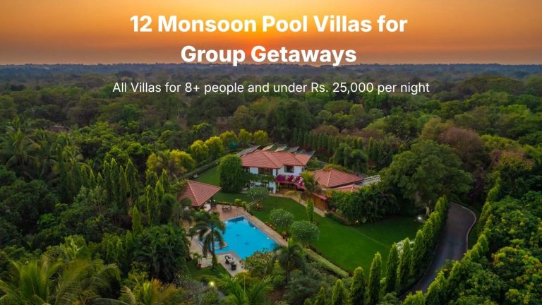 12 Monsoon Pool Villas for Group Getaways (Under ₹25,000/Night)