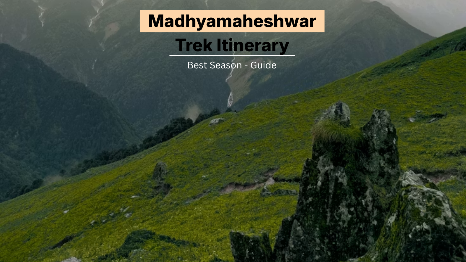 Madhyamaheshwar Trek 2026: Itinerary, Best Season & Why It’s the Quietest Panch Kedar