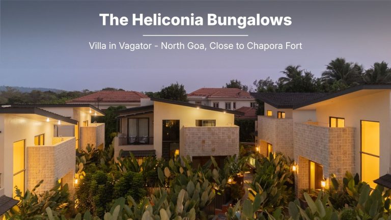 The Heliconia Bungalows: A Villa in North Goa That Puts Chapora Fort & Vagator Beach at Your Doorstep