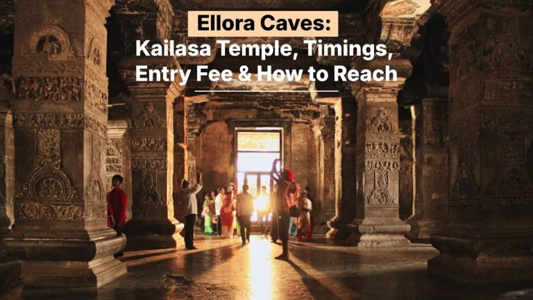Ellora Caves: Kailasa Temple, Timings, Entry Fee & How to Reach (2026 Guide)