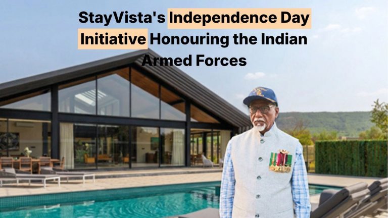 More Than a Stay: StayVista’s Independence Day Initiative Honouring the Indian Armed Forces